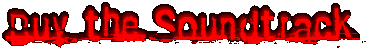 Buy the Soundtrack